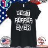 Best Poppop Ever Happy Father’s Day Funny Poppop Shirt