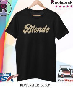 Blonde Hair Color Babe T-Shirt