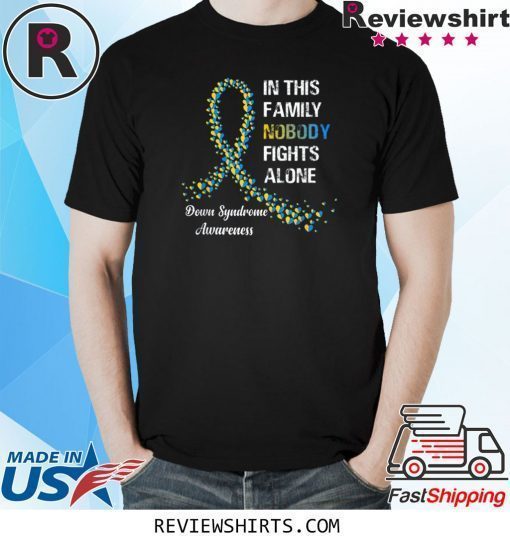 Blue and Yellow Nobody Fights Alone Down Syndrome Awareness Shirt