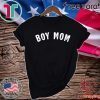 Boy Mom T-Shirt