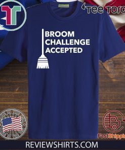Broom Challenge Accepted #BroomChallenge 2020 T-Shirt