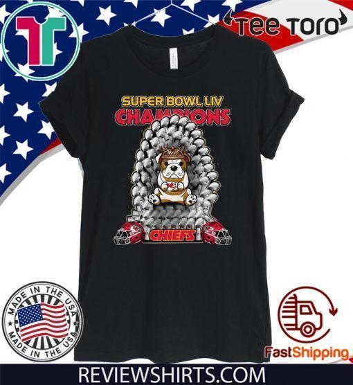 Bulldog Iron Throne Super Bowl LIV Champions Chiefs T-Shirt