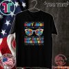 Autism Dont Judge What You Dont Understand Shirt