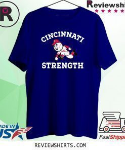 CINCINNATI STRENGTH T-SHIRT