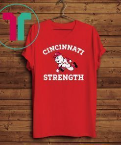 CINCINNATI STRENGTH T-SHIRT