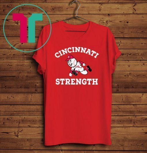 CINCINNATI STRENGTH T-SHIRT