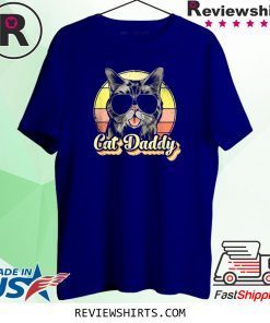 Cat Daddy, Funny Cat Lover Gift For Men, Best Cat Dad Ever T-Shirt