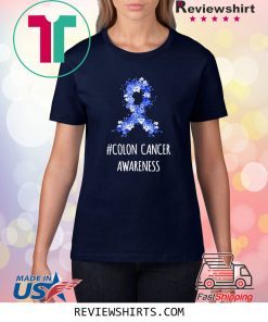 Colon Cancer Awareness Shirt Colon Cancer T-Shirt