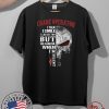 Crane Operator I talk I smile I laugh too but be careful when I’m silent 2020 T-Shirt