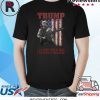 DONALD TRUMP WAR YOU WON'T BELIEVET-SHIRT