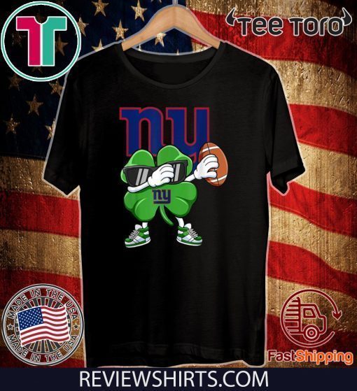 Dabbing Shamrock Football St Patrick’s Day NewYork Giant Shirt