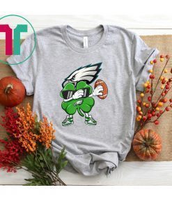 Dabbing Shamrock Football St Patrick’s Day Philadelphia Eagle Shirt