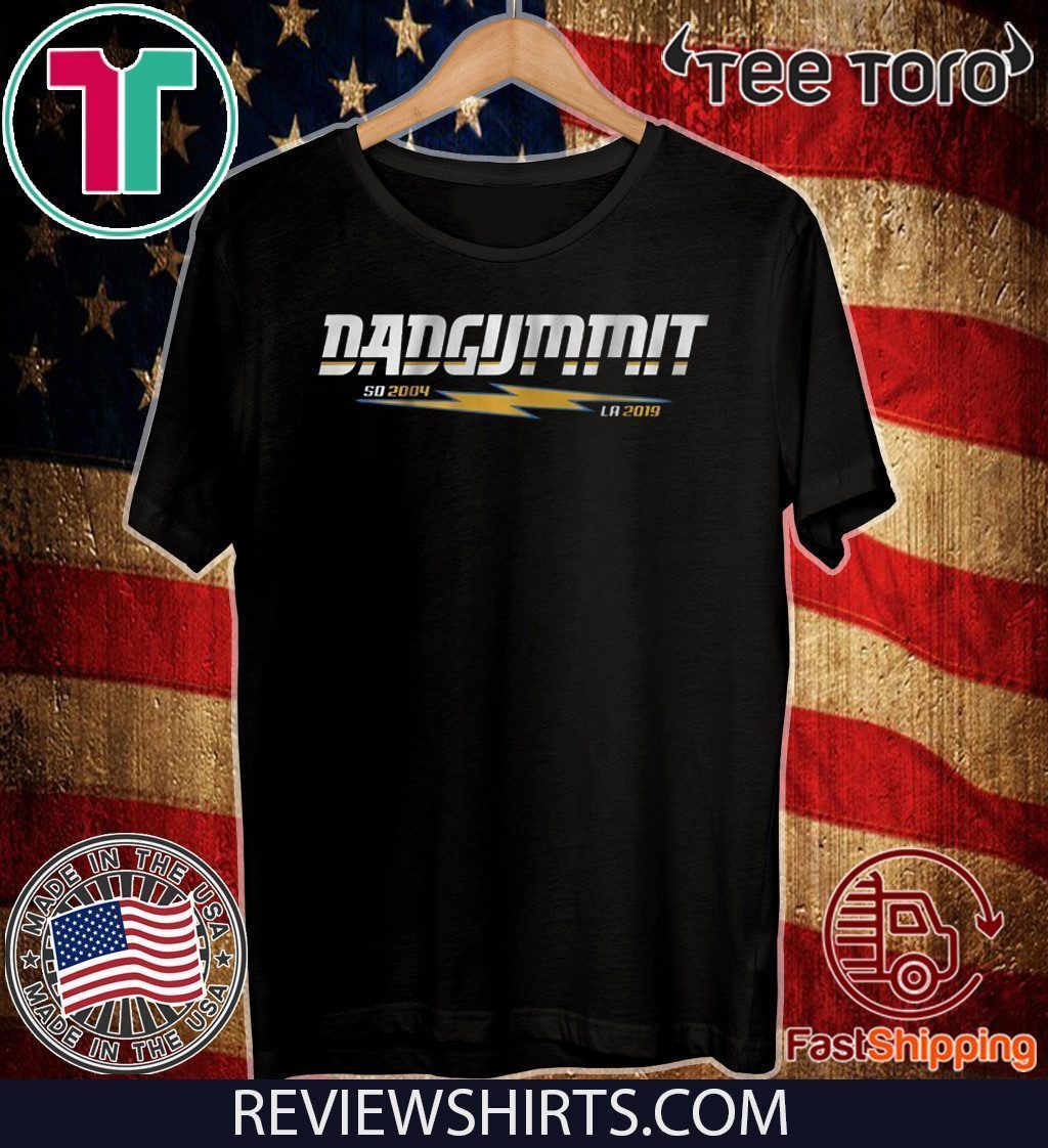 Dadgummit Tee Shirt - San Diego Los Angeles