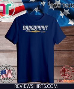 Dadgummit Tee Shirt - San Diego Los Angeles