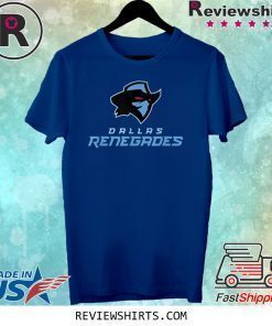 Dallas Football Season 2020 Renegades Shirt