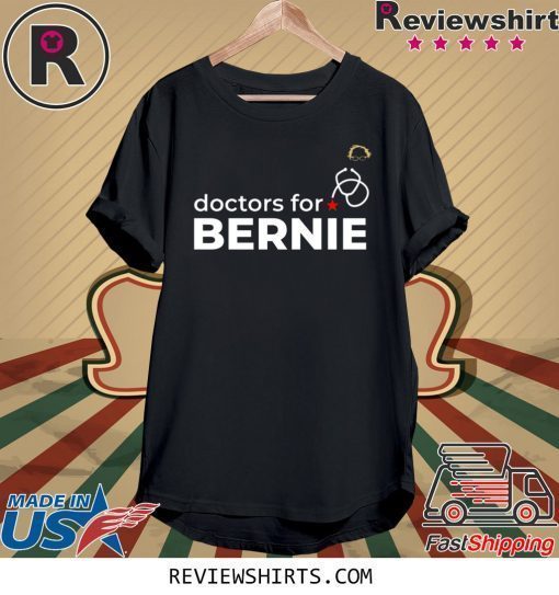 Doctors For Bernie Tee Shirt