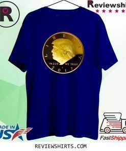 Donald Trump Gold Coin Shirt