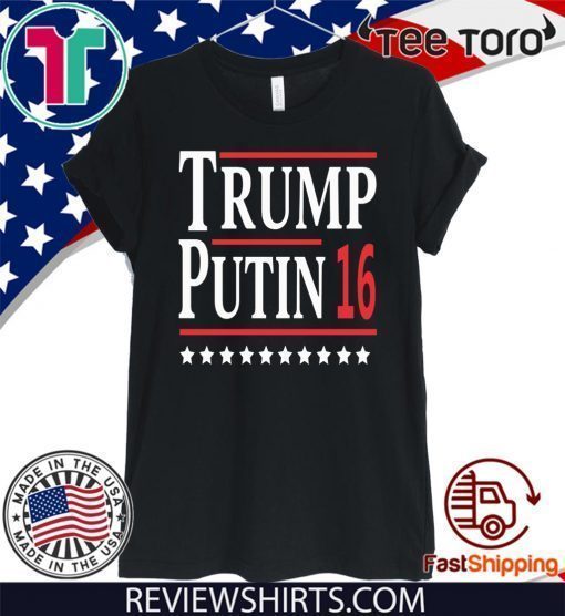 Donald Trump Putin 16 2020 T-Shirt