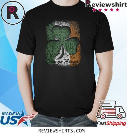 ERIN GO BRAGH SHIRT