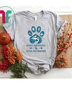 Easily Distracted By Dogs and Sharks Paws T-Shirt