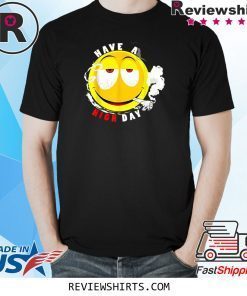 Emoticon funny Stoner Costume Have A High Day Happy Emojis T-Shirt