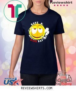 Emoticon funny Stoner Costume Have A High Day Happy Emojis T-Shirt