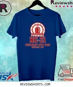 Football Bowl Game Super Final Score KC-31 The Winner 2020 Shirt