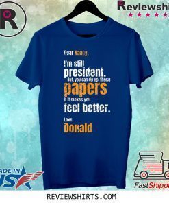 Fuck Nancy Pelosi Dear Nancy Nancy Pelosi Sucks Shirt