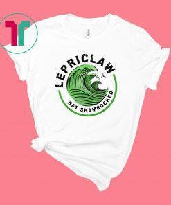 St Partick's Day Drinking Lepriclaw Get Shamrocked T-Shirt