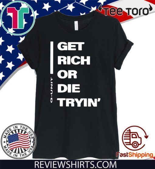 Get Rich or Die Tryin G-Unit Shirt