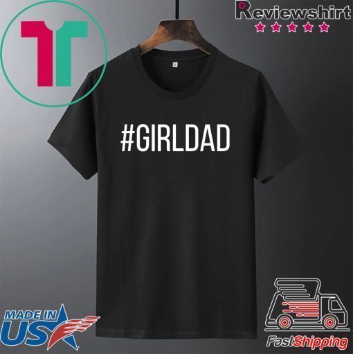Girl Dad Father of Daughters Printed Graphic T-Shirt