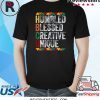 HBCU Humbled Blessed Creative Unique T-Shirt