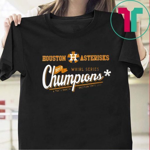 HOUSTON ASTERISKS CHUMPIONS 2017 T-SHIRT