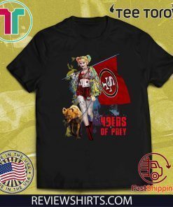 Harley Quinn San Francisco 49ers Of Prey 2020 T-Shirt