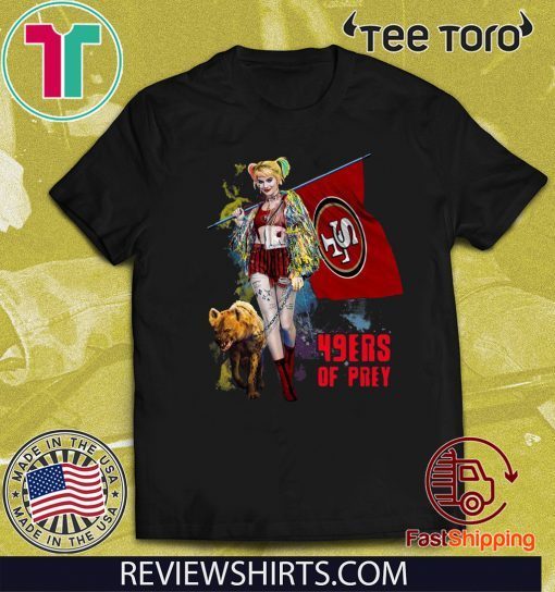 Harley Quinn San Francisco 49ers Of Prey 2020 T-Shirt