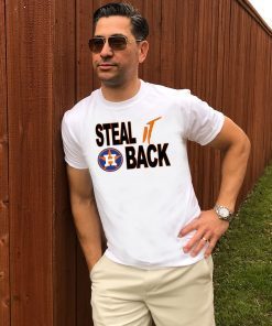 Houston Astros Shirt Steal it Back Astros