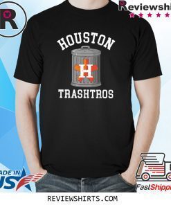 Houston Trashtros Cheaters Cheated Houston T-Shirt