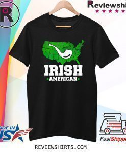 Humorous Irish And American Artwork Shirt