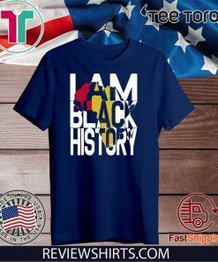 I Am Black History Month African American Pride Tee Shirt