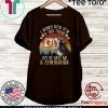 I Asked GOD For True Friend He Sent Me Chihuahua T-Shirt