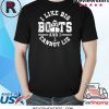 I Like Big Boats and I Cannot Lie Funny Cruise Ship Gift Shirt