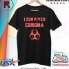 I SURVIVED CORONA Shirt VIRUS Wuhan Coronavirus China