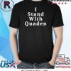 I Stand With Quaden Shirt
