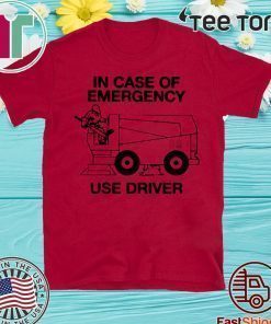 In Case Of Emergency Use The Zamboni Driver Shirt