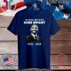 In loving Memory Of Kobe Bryant 1978 – 2020 Shirt