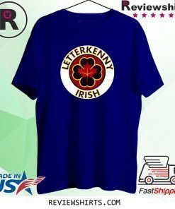 Irish Letterkenny Irish Shamrocks St Patricks Day T-Shirt