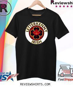 Irish Letterkenny Irish Shamrocks St Patricks Day T-Shirt