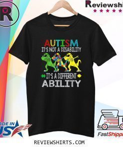 It's Not A Disability Ability Autism Dinosaur Dabbing Gift T-Shirt