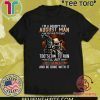 I’m A Grumpy Old August Man I’m Too Old To Fight Too Slow To Run I’ll Shoot You And Be Done With It Limited Edition T-Shirt