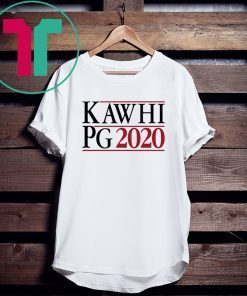 KAWHI LEONARD PAUL GEORGE CAMPAIGN IN 2020 SHIRT